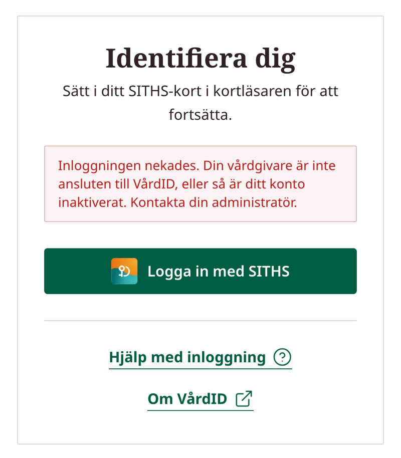 Inloggningskortet med ett rött felmeddelande ovanför knappen Logga in med SITHS.